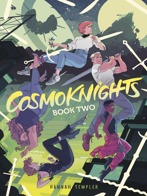 Title details for Cosmoknights, Book 2 by Hannah Templer - Available